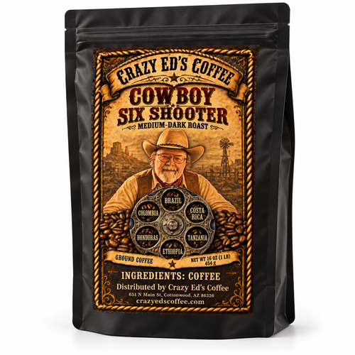 Crazy Ed’s Cowboy Six Shooter medium-dark roast coffee in a black 16 oz (1 lb) bag